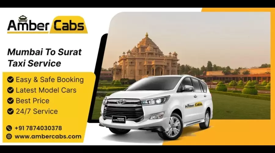 Explore Scenic Stops with Mumbai To Surat Taxi Service @AmberCabs